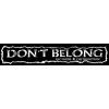Dont Belong