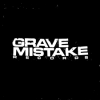 Grave Mistake records