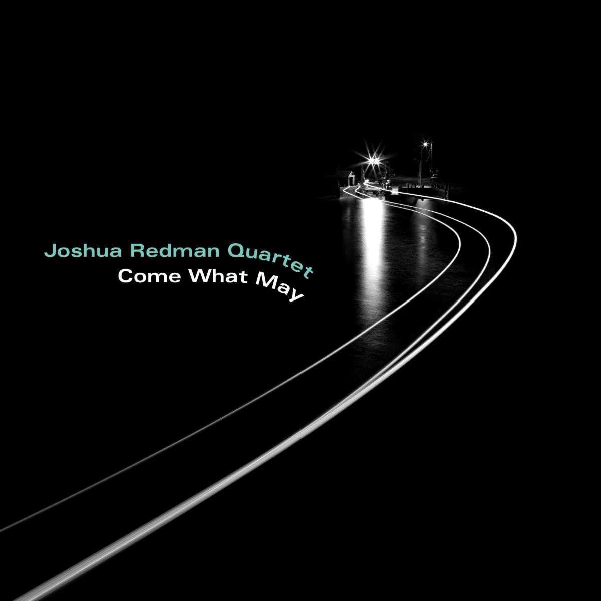 JOSHUA REDMAN QUARTET 