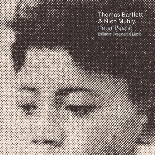 BARTLETT, THOMAS & MUHLY, NICO 