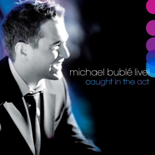 BUBLE, MICHAEL 
