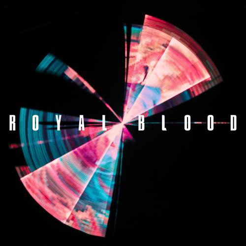 ROYAL BLOOD 