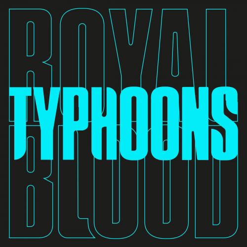 ROYAL BLOOD 