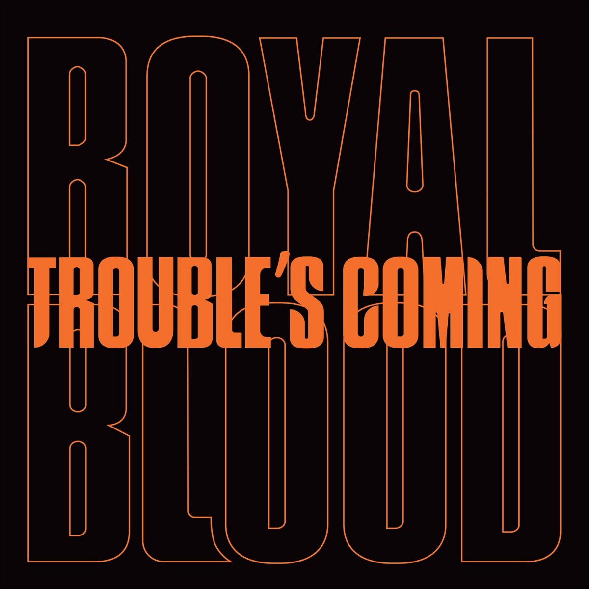 ROYAL BLOOD 