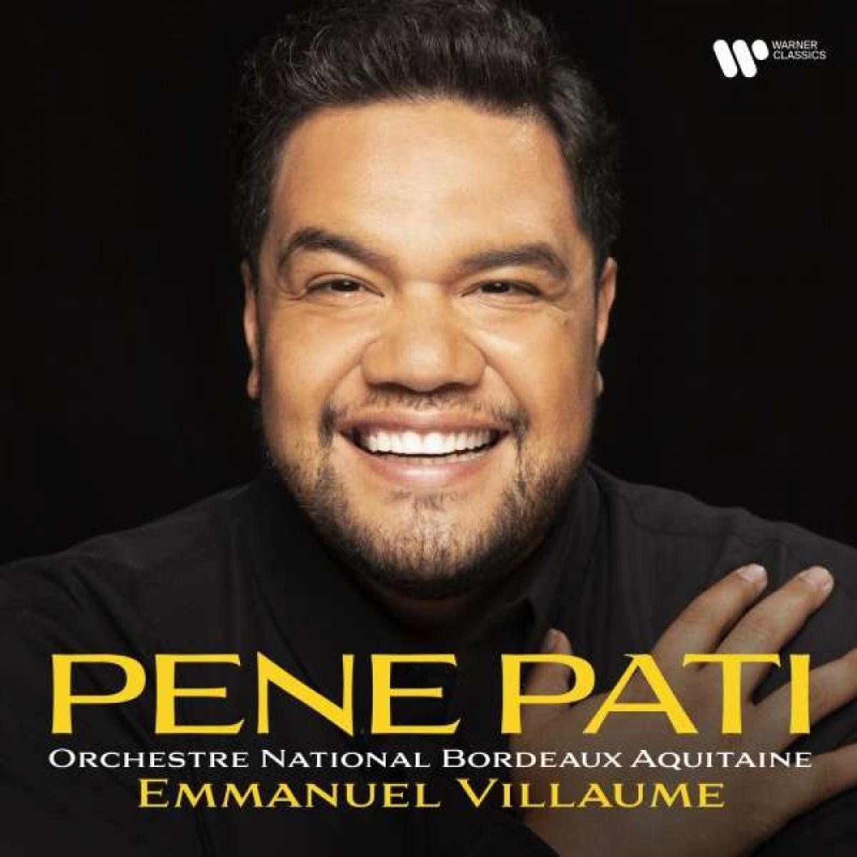 PENE PATI, ORCHESTRE NATIONAL BORDEAUX-AQUITAINE VILLAUME, EMMANUEL 