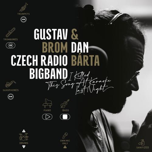 BARTA, DAN & GUSTAV BROM CZECH RADIO BIGBAND 