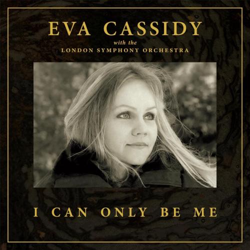 CASSIDY, EVA LONDON SYMPHONY ORCHESTRA & CHRISTOPHER WILLIS 