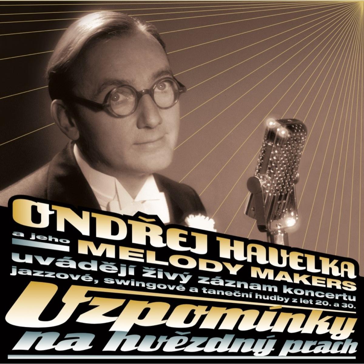 HAVELKA, ONDREJ A JEHO MELODY MAKERS 