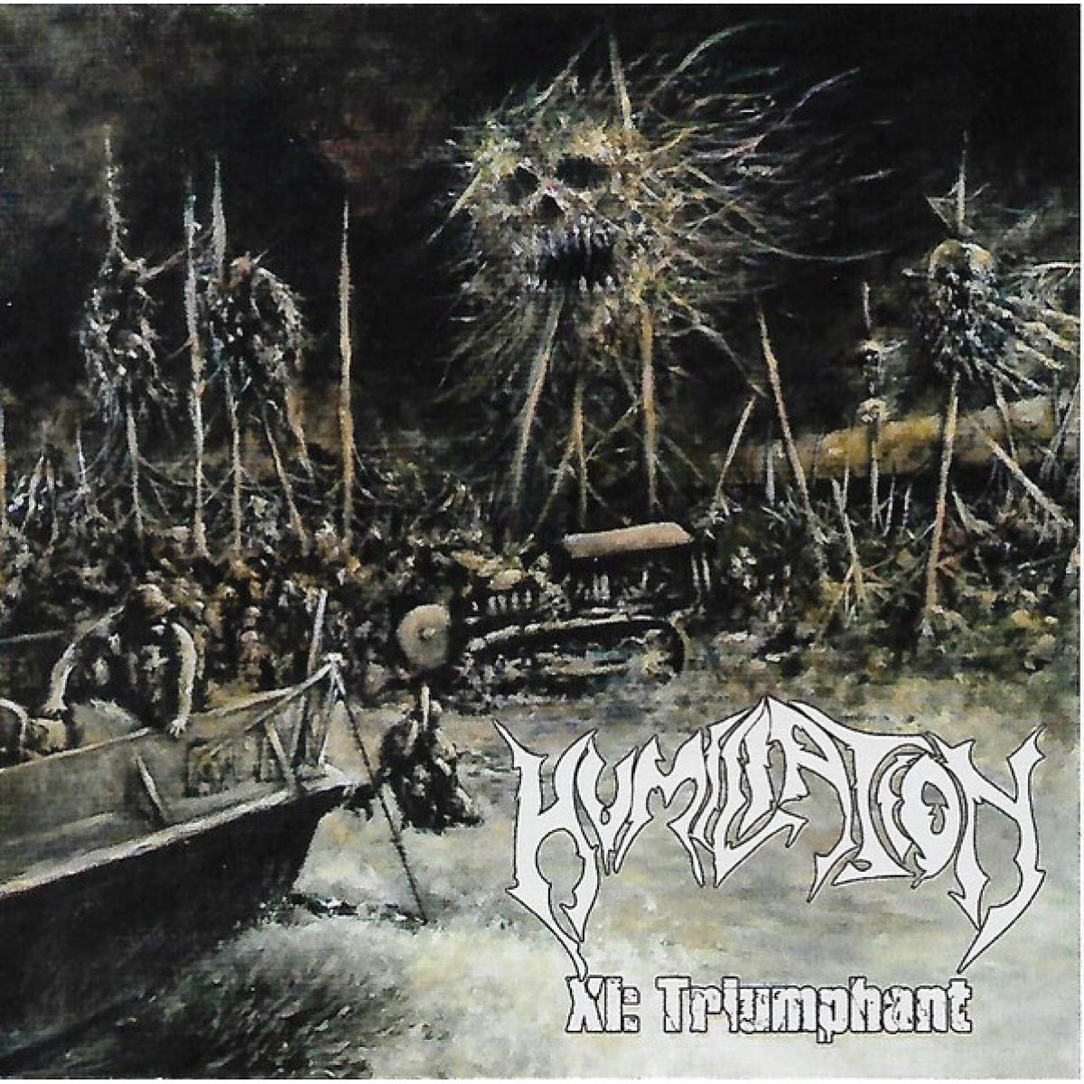 Humiliation "XI: Triumphant" CD