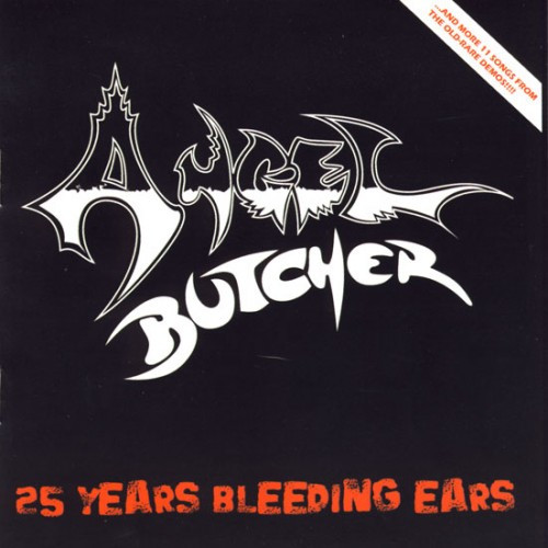 Angel Butcher "25 Years Bleeding Ears" CD