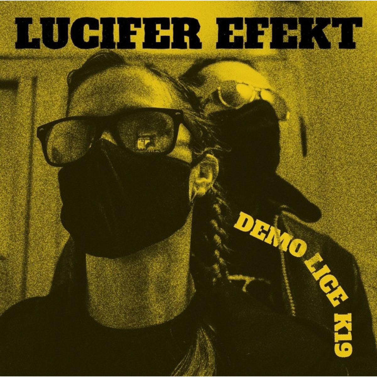 Lucifer Efekt "Demo Lice K19" 7"