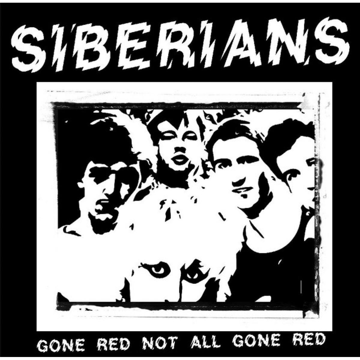 Siberians "Gone Red Not All Gone Red" 7"