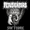 Fetus Eaters / Borstels Rache split LP