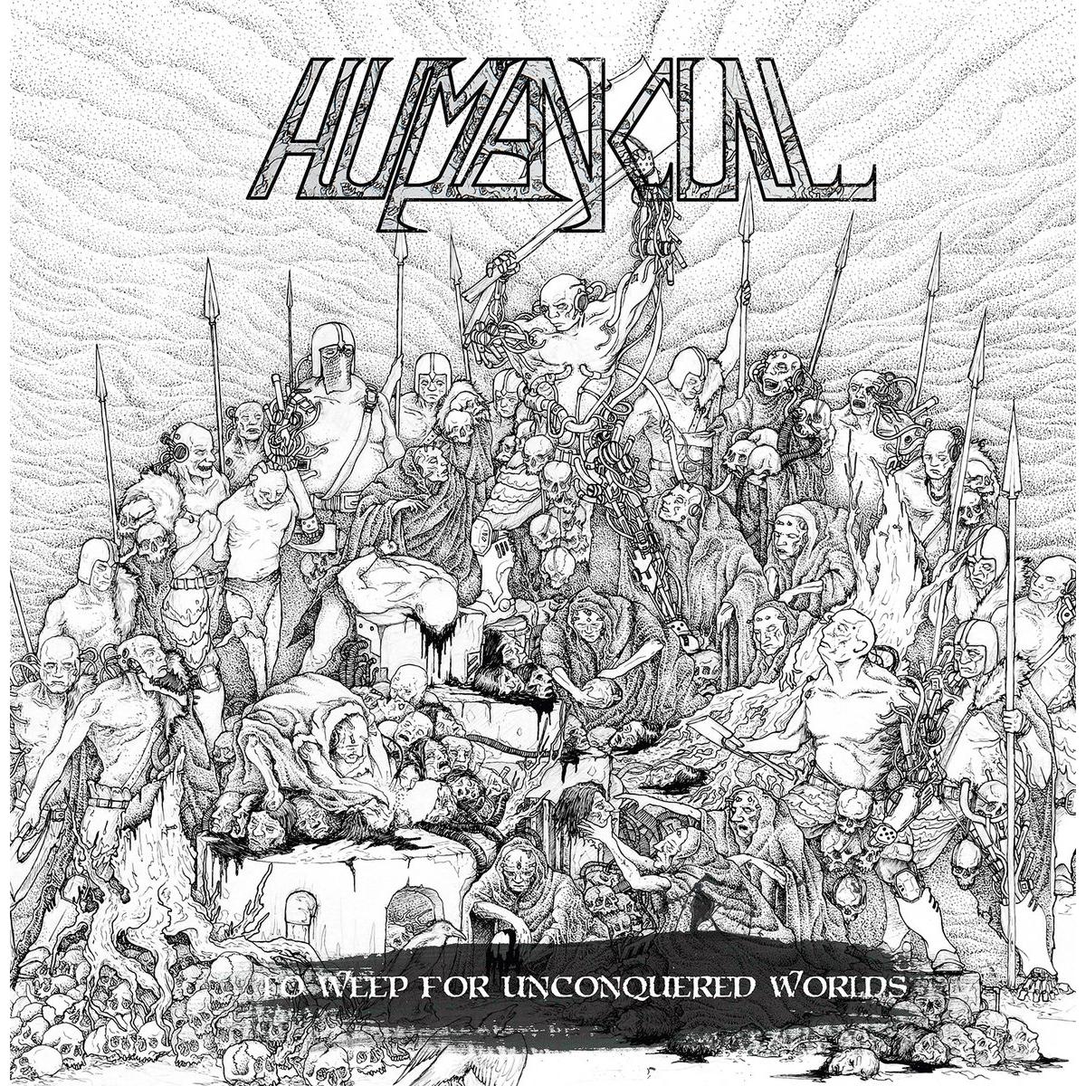 Human Cull "To Weep For Unconquered Worlds" LP