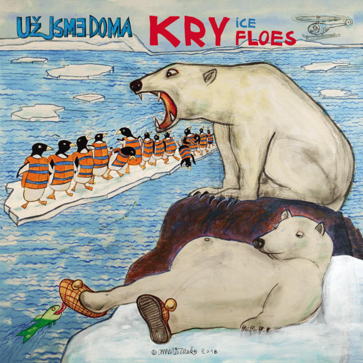 Už Jsme Doma "Kry = Ice Floes" LP