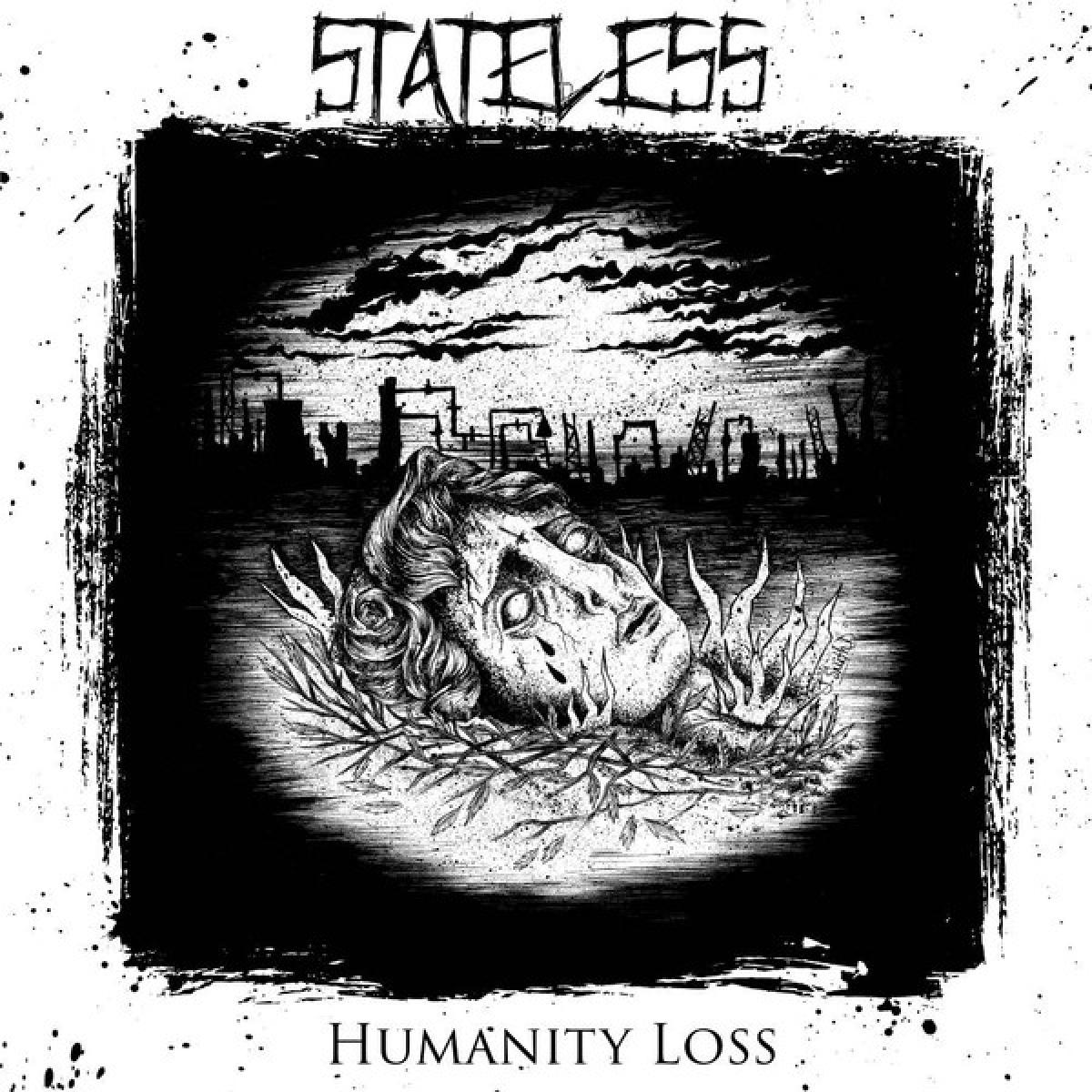 Stateless "Humanity Loss" LP
