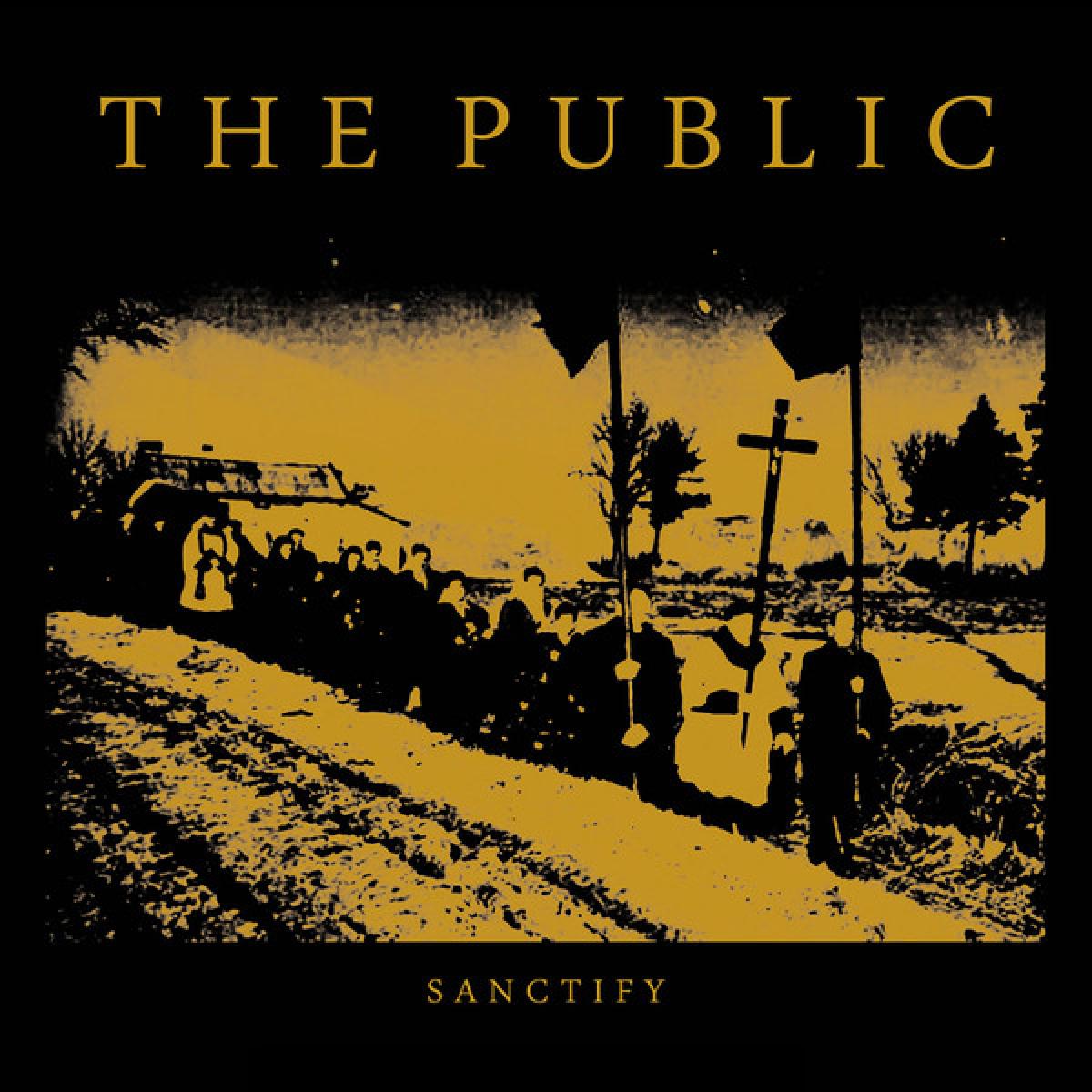 The Public "Sanctify" LP