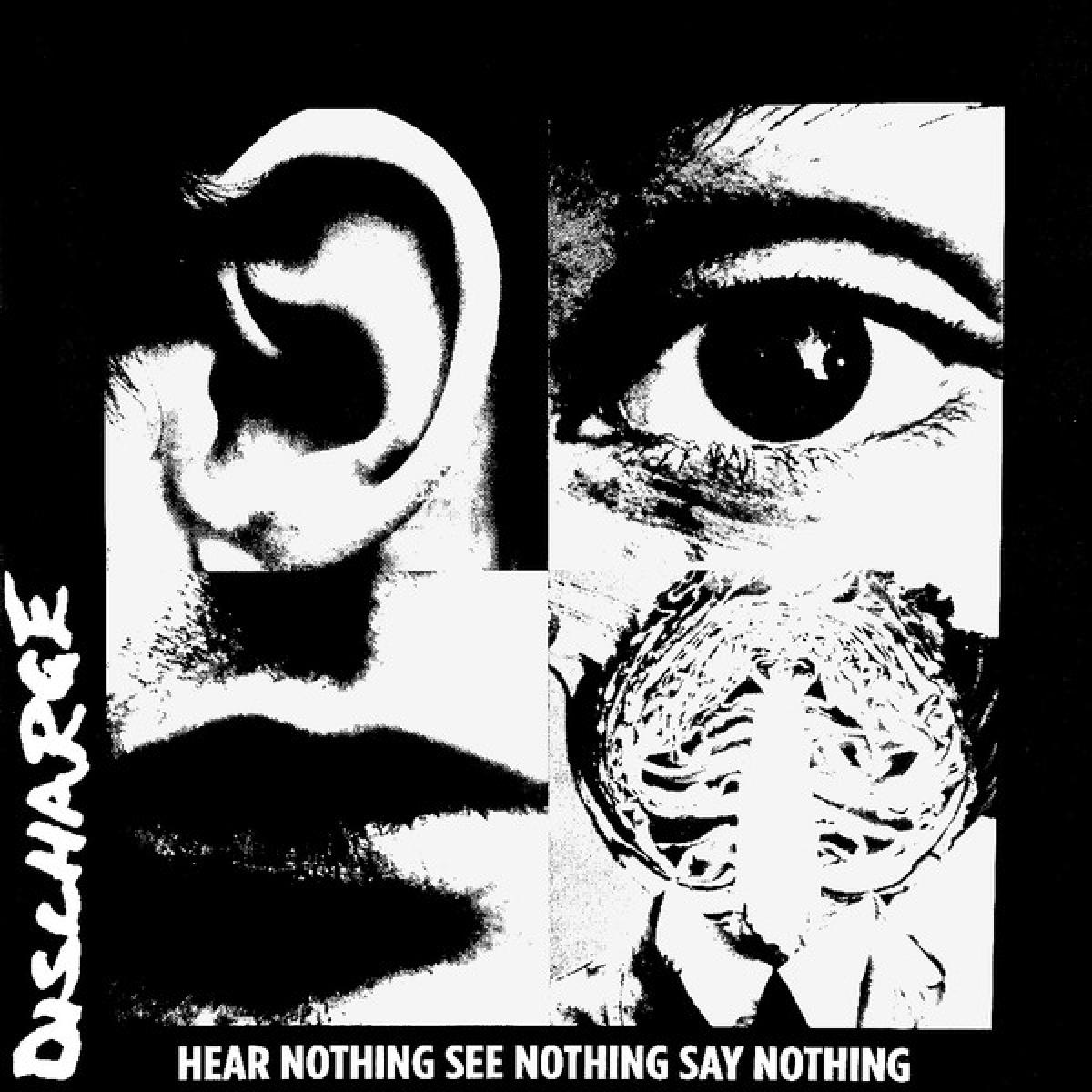 Discharge "Hear Nothing See Nothing Say Nothing" LP