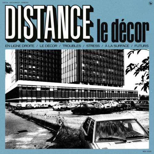 Distance "Le Décor" LP