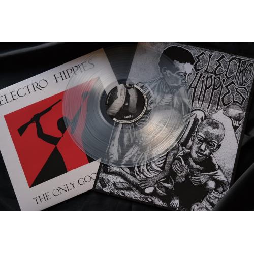 Electro Hippies "The Only Good Punk… Is A Dead One" LP