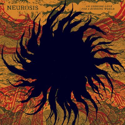 Neurosis "An Undying Love For A Burning World" 2LP (Clear)