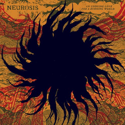 Neurosis "An Undying Love For A Burning World" 2LP (Clear)
