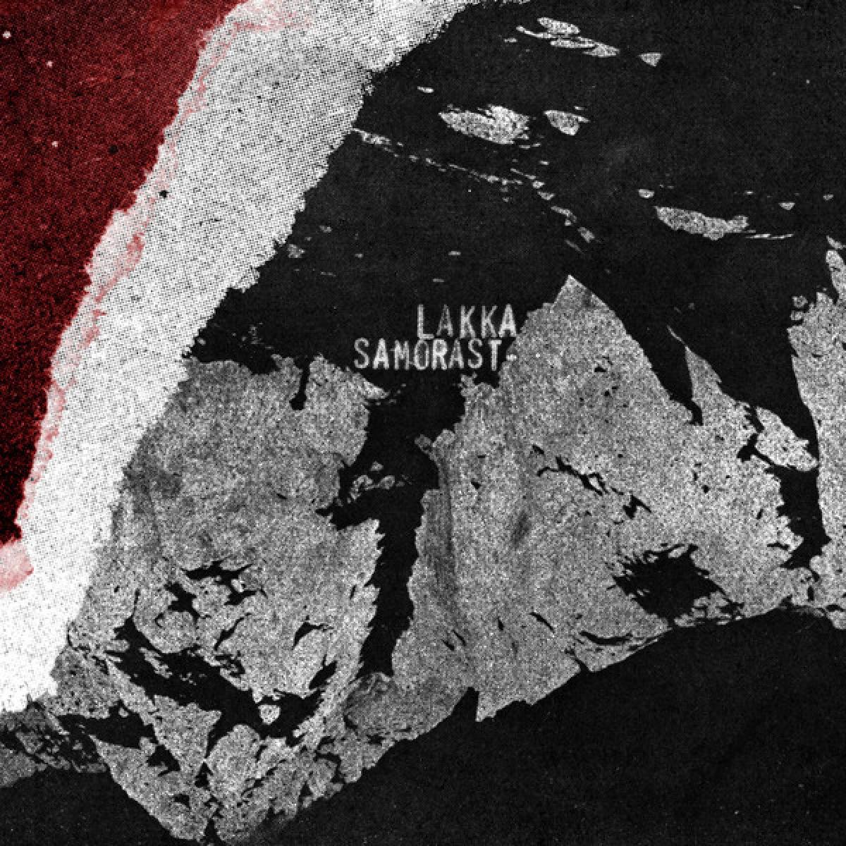Samorast / Lakka split LP