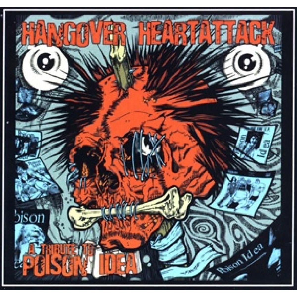 Tribute to Poison Idea: Hangover Heartattack LP 