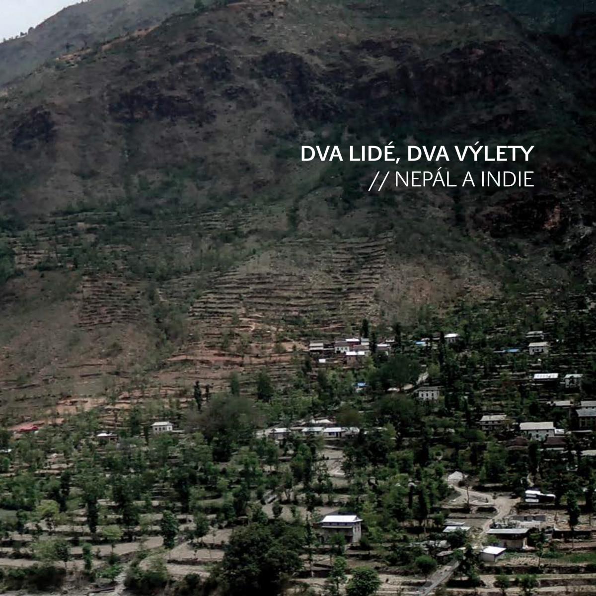 Dva Lidé / Dva výlety "Nepál a Indie" Kniha
